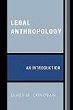 Legal Anthropology: An Introduction