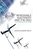 Review Earthscan Publications Ltd.  / Renewable Electricity and the Grid: The Challenge Of Variability