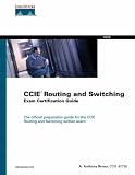 ISBN: 1587200538 - CCIE Routing and Switching Exam Certification Guide