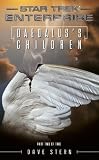 Daedalus`s Children: Part Two of Two (Star Trek: Enterprise)