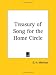 Treasury of Song for the Home Circle