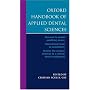 Oxford Handbook of Applied Dental Sciences