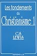 Les Fondements du christianisme, tome 1