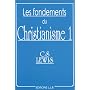 Les Fondements du christianisme, tome 1 de Lewis C.S.