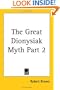 The Great Dionysiak Myth, Part 2