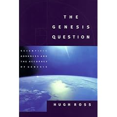 The Genesis Question: Scientific Advances and the Accuracy of Genesis