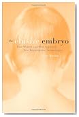 The Elusive Embryo: How Men and Women Approach New Reproductive Technologies
