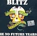 Voice of a Generation: the No Future Years