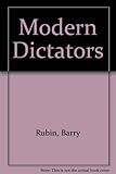 Modern dictators : a history of tyranny in the Third World