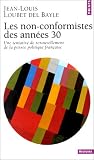 Les non-conformistes des années 30 : Une tentative de renouvellement de la pensée politique française