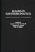 Book Blacks in Southern Politics: