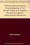 Political and economic encyclopaedia of the Soviet Union and Eastern Europe