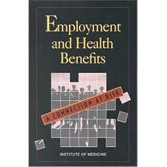Employment and Health Benefits: A Connection at Risk