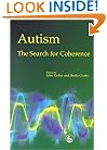 Autism: The Search for Coherence