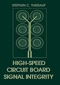 High-Speed Circuit Board Signal Integrity (Artech House Microwave Library)