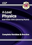 A-Level physics : exam board: OCR B (advancing physics) : complete revision & practice