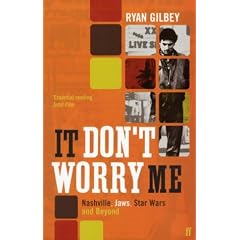 It Don't Worry Me: American Film in the 70s: Nashville, Jaws, Star Wars and Beyond