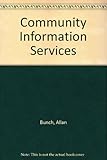 Community information services : their origin, scope and development