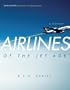 Airlines of the Jet Age: A History
