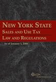 New York State Sales and Use Tax Law and Regulations (As of January 1, 2008)