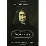 Descartes: The Life and times of a Genius