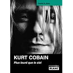 27-kurt cobain, plus lourd que le ciel book cover