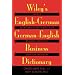 Wiley's English-German, German-English Business Dictionary