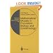 Mathematical Models in Population Biology and Epidemiology