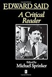 Edward Said : a critical reader