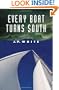 Every Boat Turns South
