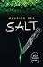 Salt: The Salt Trilogy Book 1