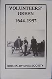Volunteers' Green, 1644-1992