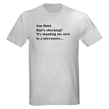 Microwave Ash Grey T-Shirt Health Light T-Shirt by CafePress