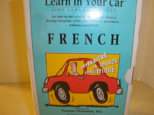Learn in Your Car French Audio Language Tapes (Complete 3 volume set)