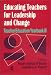Books : Educating Teachers for Leadership and Change: Teacher Education Yearbook III (Teacher Education)