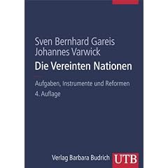 Die Vereinten Nationen. Aufgaben, Instrumente und Reformen (Broschiert)