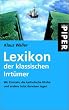 Lexikon der klassischen Irrt�mer: Wo Einstein, die katholische Kirche und andere total danebenlagen