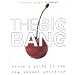The Big Bang: A Guide to the New Sexual Universe