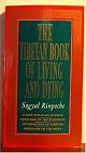 The Tibetan Book of Living and Dying