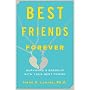 Best Friends Forever: Surviving a Breakup with Your Best Friend