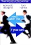 Catch Me If You Can (Ff)