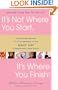 It's Not Where You Start, It's Where You Finish!: The Success Secrets of a Top Member of the Mary Kay Independent Sales Force