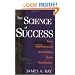 The Science of Success: How to Attract Prosperity and Create Harmonic Wealth Through Proven Principles