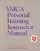 YMCA Personal Training Instructor Manual