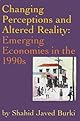 Changing Perceptions and Altered Reality: Emerging Economies in the 1990s