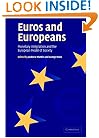 Euros and Europeans: Monetary Integration and the European Model of Society