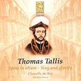 Tallis: Spem In Alium & Sing and Glorify /Chapelle du Roi · Dixon