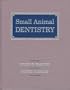 Small Animal Dentistry, 1e