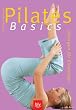 Pilates Basics. �bungen f�r Einsteiger