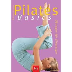 Pilates Basics. �bungen f�r Einsteiger